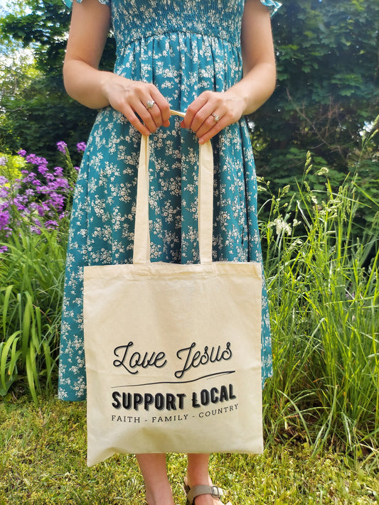 Love Jesus Support Local / Tote Bag